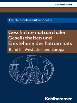 cover image of Geschichte matriarchaler Gesellschaften und Entstehung des Patriarchats